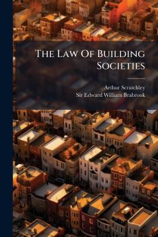 The Law Of Building Societies