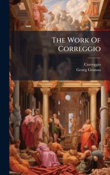 The Work Of Correggio