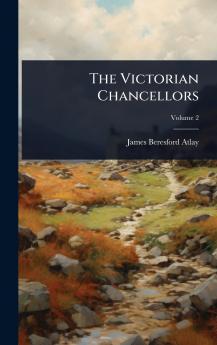 Victorian Chancellors