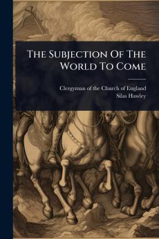 Subjection Of The World To Come