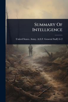 Summary Of Intelligence