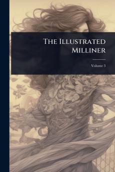 Illustrated Milliner
