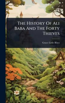 History Of Ali Baba And The Forty Thieves