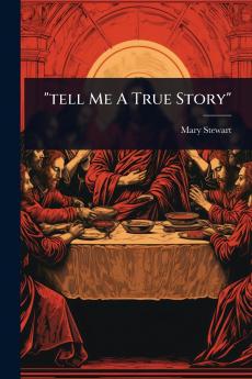 tell Me A True Story
