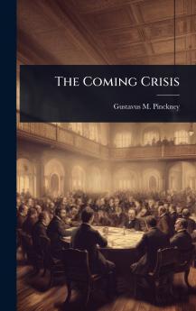 Coming Crisis