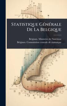 Statistique GÃ(c)nÃ(c)rale De La Belgique