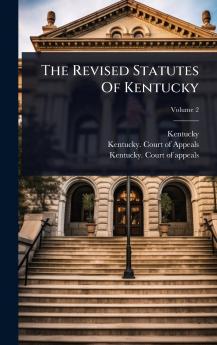 Revised Statutes Of Kentucky