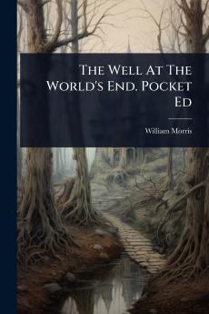 Well At The World's End. Pocket Ed