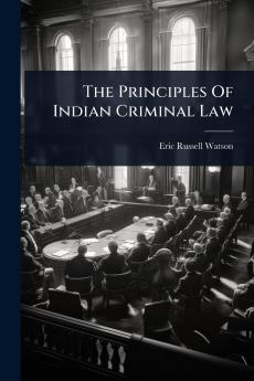 Principles Of Indian Criminal Law
