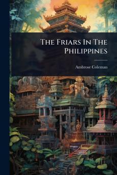 Friars In The Philippines