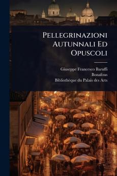 Pellegrinazioni Autunnali Ed Opuscoli