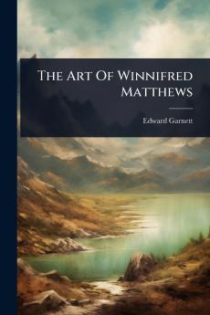 Art Of Winnifred Matthews