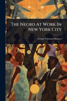 Negro At Work In New York City
