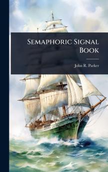 Semaphoric Signal Book