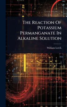 Reaction Of Potassium Permanganate In Alkaline Solution