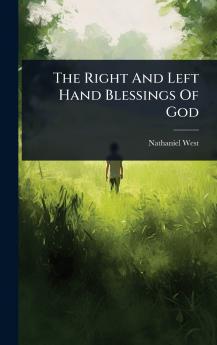 Right And Left Hand Blessings Of God