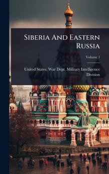 Siberia And Eastern Russia