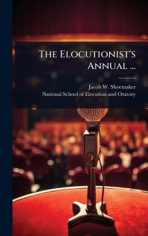 Elocutionist's Annual ...