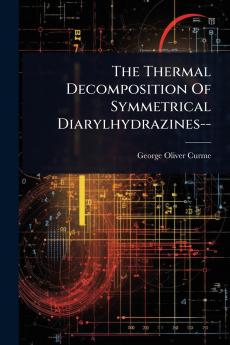 Thermal Decomposition Of Symmetrical Diarylhydrazines--