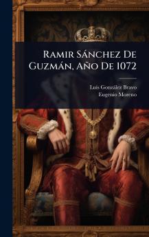 Ramir Sànchez De Guzmàn Año De 1072