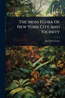Moss Flora Of New York City And Vicinity