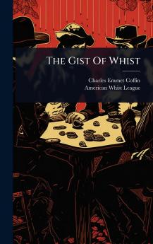Gist Of Whist