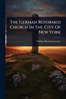 German Reformed Church In The City Of New York