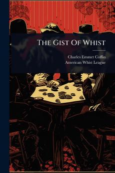 Gist Of Whist