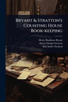 Bryant & Stratton's Counting House Book-keeping
