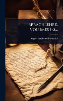 Sprachlehre Volumes 1-2...
