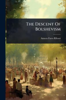 Descent Of Bolshevism