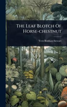 Leaf Blotch Of Horse-chestnut