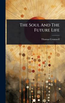 Soul And The Future Life