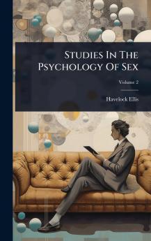 Studies In The Psychology Of Sex