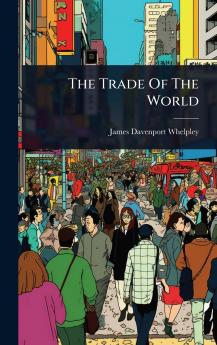 Trade Of The World