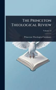 Princeton Theological Review