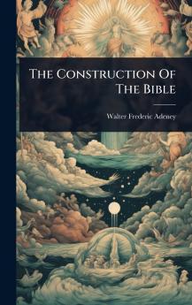 Construction Of The Bible