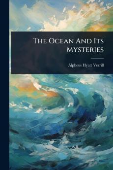 Ocean And Its Mysteries