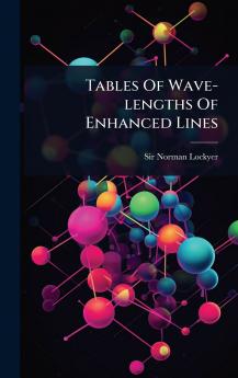 Tables Of Wave-lengths Of Enhanced Lines