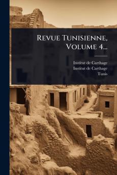 Revue Tunisienne Volume 4...
