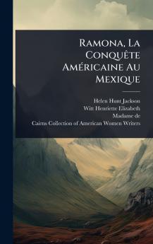 Ramona La ConquÃate AmÃ(c)ricaine Au Mexique