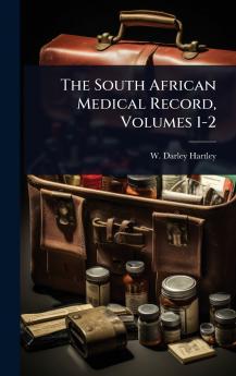 South African Medical Record Volumes 1-2