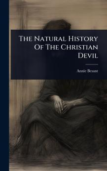 Natural History Of The Christian Devil