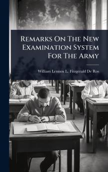 Remarks On The New Examination System For The Army