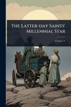 Latter-day Saints' Millennial Star