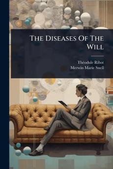 Diseases Of The Will