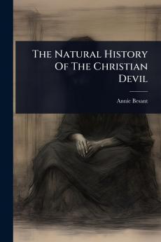 Natural History Of The Christian Devil