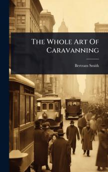 Whole Art Of Caravanning