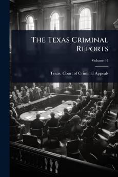 Texas Criminal Reports