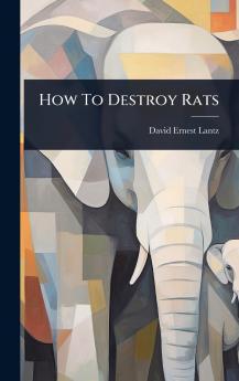 How To Destroy Rats